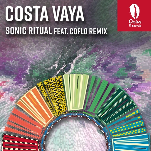 Costa Vaya & Coflo - Sonic Ritual [OCH205]